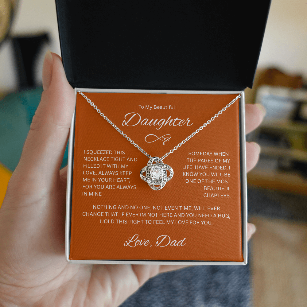 Daughter Gift "ToMy Beautiful Daughter, Love Dad" Love Knot Necklace