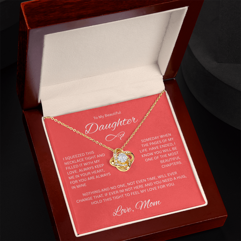 Sparkling Gift for Daughter "To My Beautiful Daughter, Love Mom" Love Knot Necklace