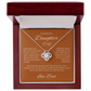 Daughter Gift "ToMy Beautiful Daughter, Love Dad" Love Knot Necklace
