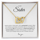 Unforgettable Gift for your Sister "To My Sister" Interlocking Hearts Necklace