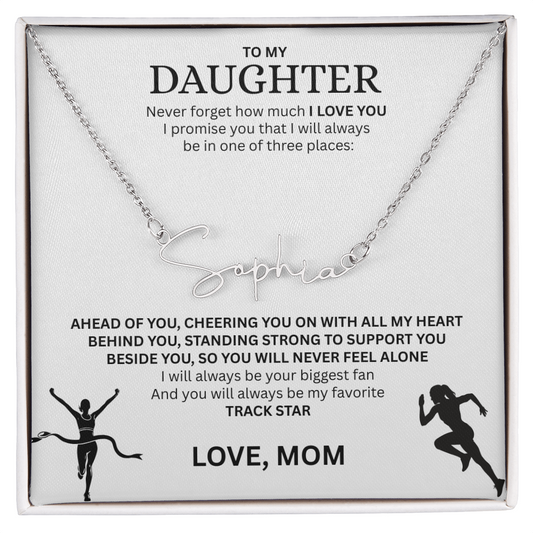 Commend your daughters hard work with this gift; the "Signature Name Necklace"