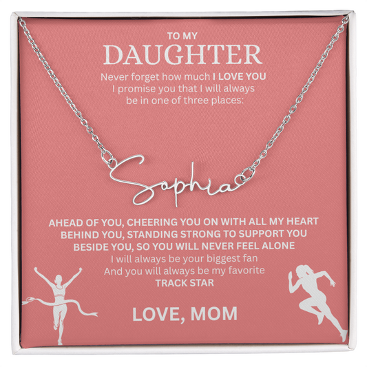 Commend your daughters hard work with this gift; the "Signature Name Necklace"