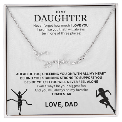 Commend your daughters hard work with this gift; the "Signature Name Necklace"