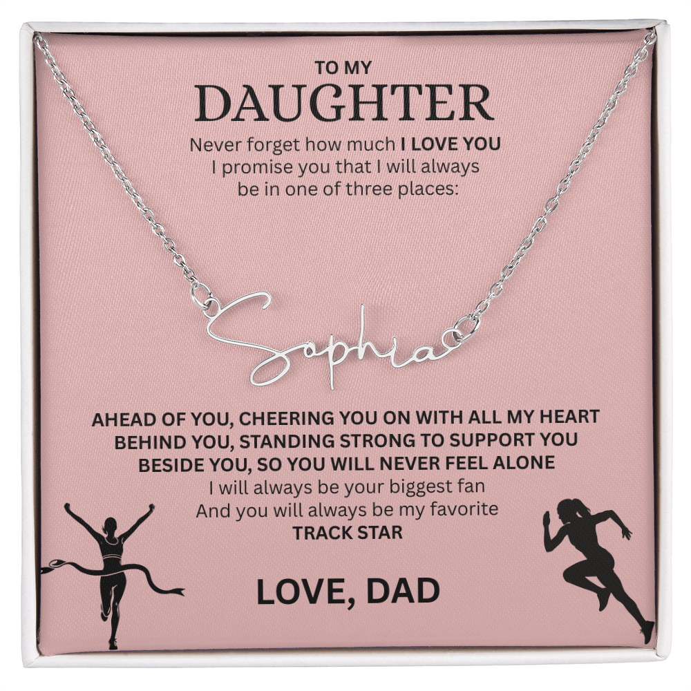 Commend your daughters hard work with this gift; the "Signature Name Necklace"