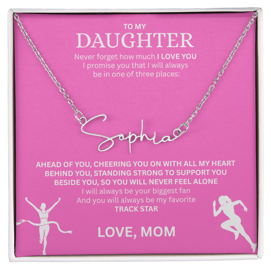 Commend your daughters hard work with this gift; the "Signature Name Necklace"