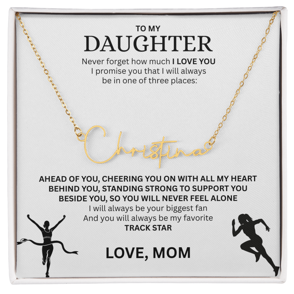 Commend your daughters hard work with this gift; the "Signature Name Necklace"