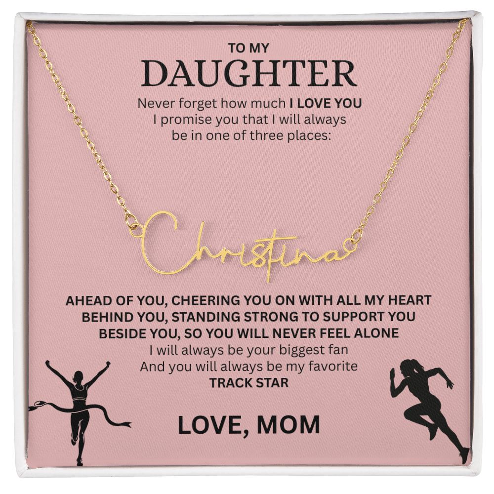 Commend your daughters hard work with this gift; the "Signature Name Necklace"