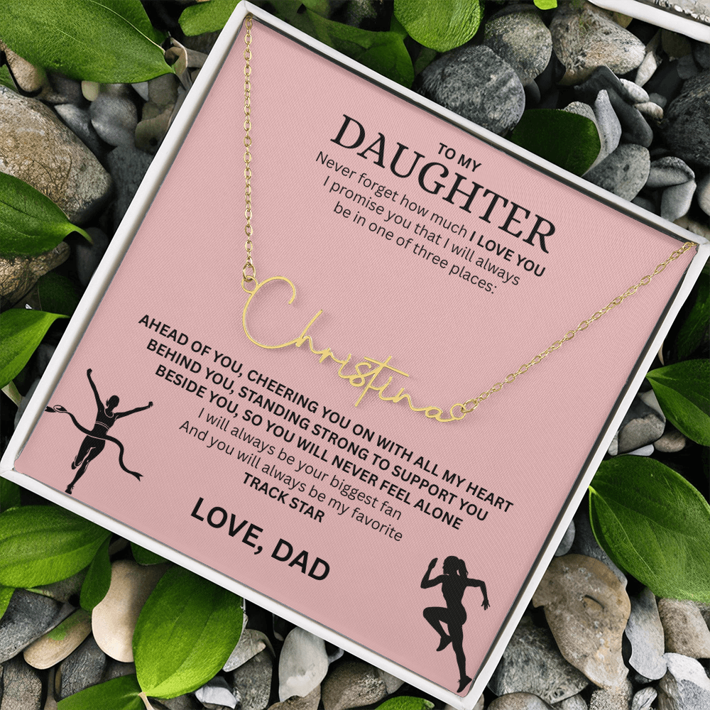 Commend your daughters hard work with this gift; the "Signature Name Necklace"
