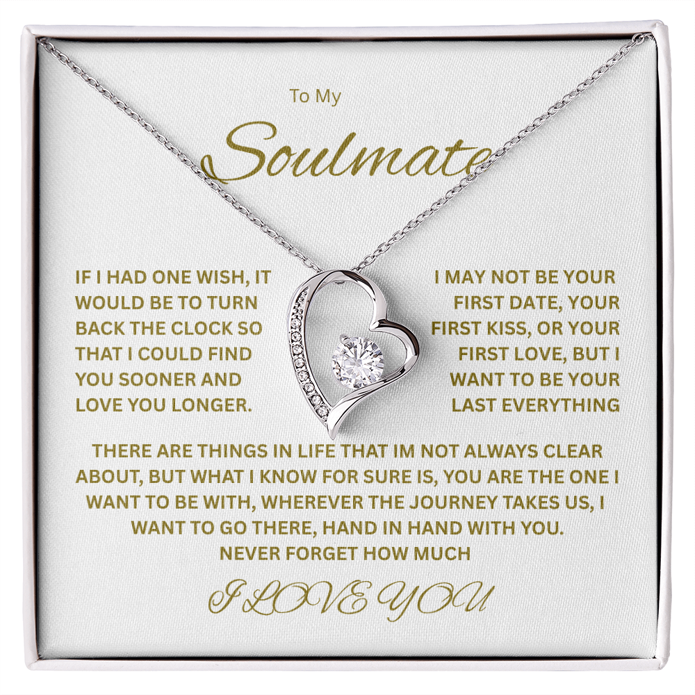 Captivating Forever Love Necklace "To My Soulmate"