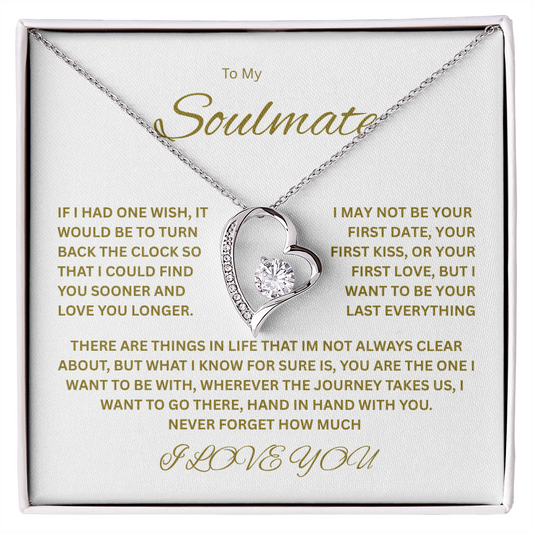 Captivating Forever Love Necklace "To My Soulmate"