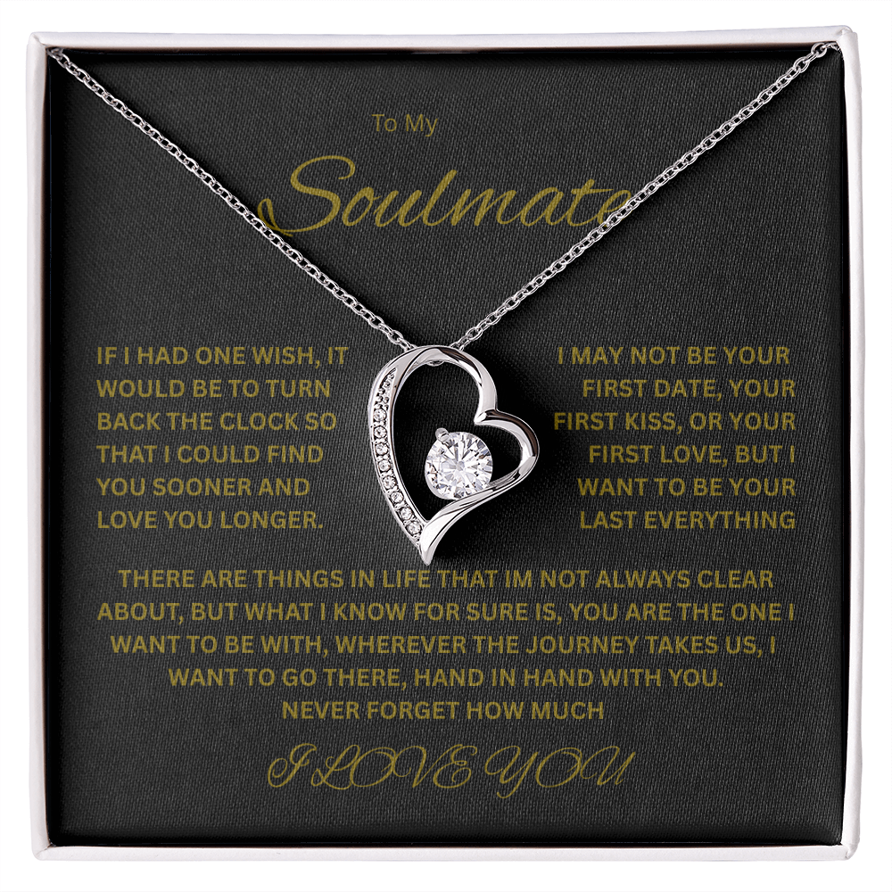 Captivating Forever Love Necklace "To My Soulmate"