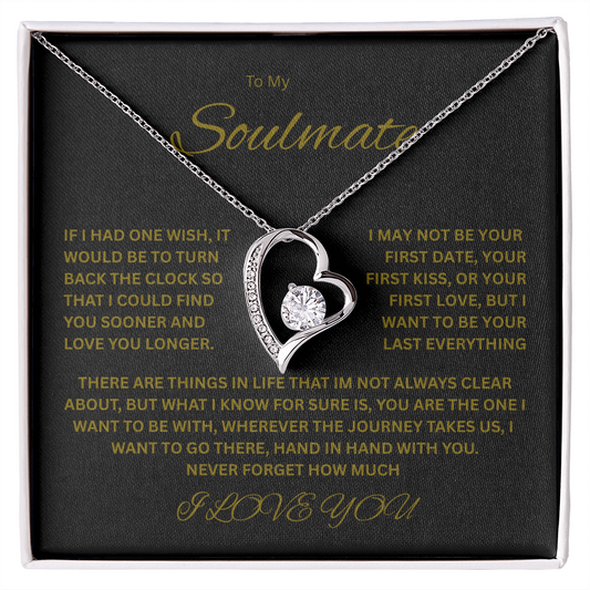 Captivating Forever Love Necklace "To My Soulmate"