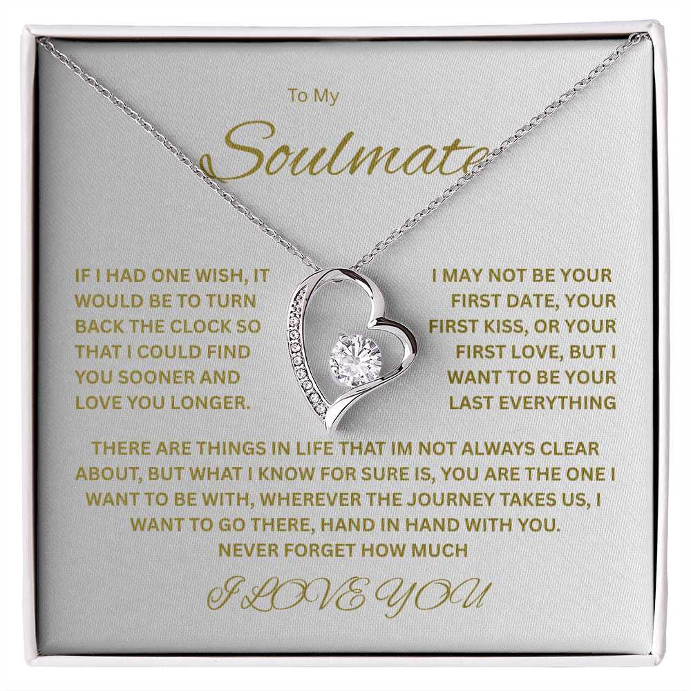 Captivating Forever Love Necklace "To My Soulmate"
