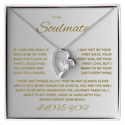 Captivating Forever Love Necklace "To My Soulmate"