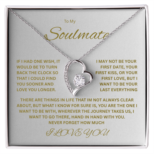 Captivating Forever Love Necklace "To My Soulmate"