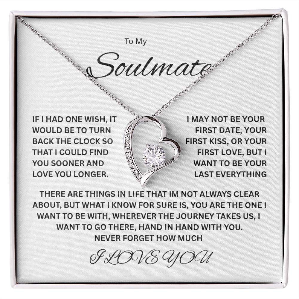 Captivating Forever Love Necklace "To My Soulmate"