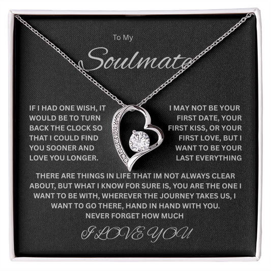 Captivating Forever Love Necklace "To My Soulmate"