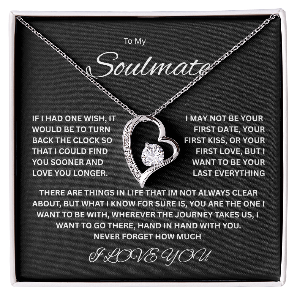 Captivating Forever Love Necklace "To My Soulmate"