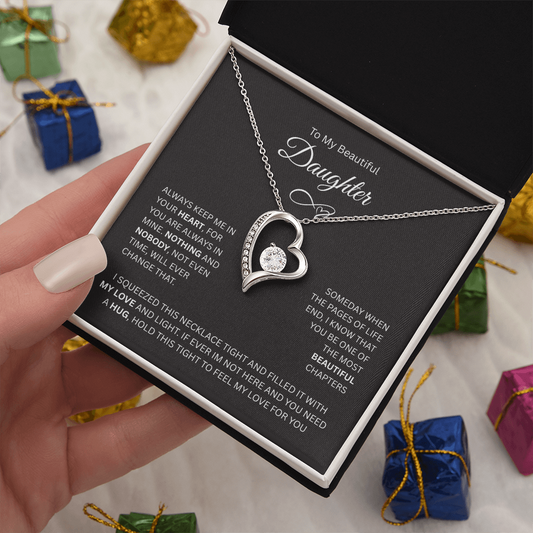 Gift for Daughter "To My Beautiful Daughter" - Forever Love Necklace