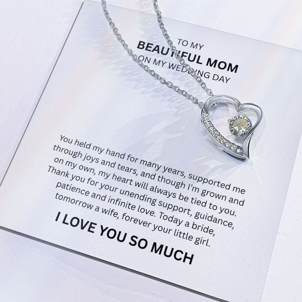 Spectacular Gift "To My Beautiful Mom" Forever Love Necklace