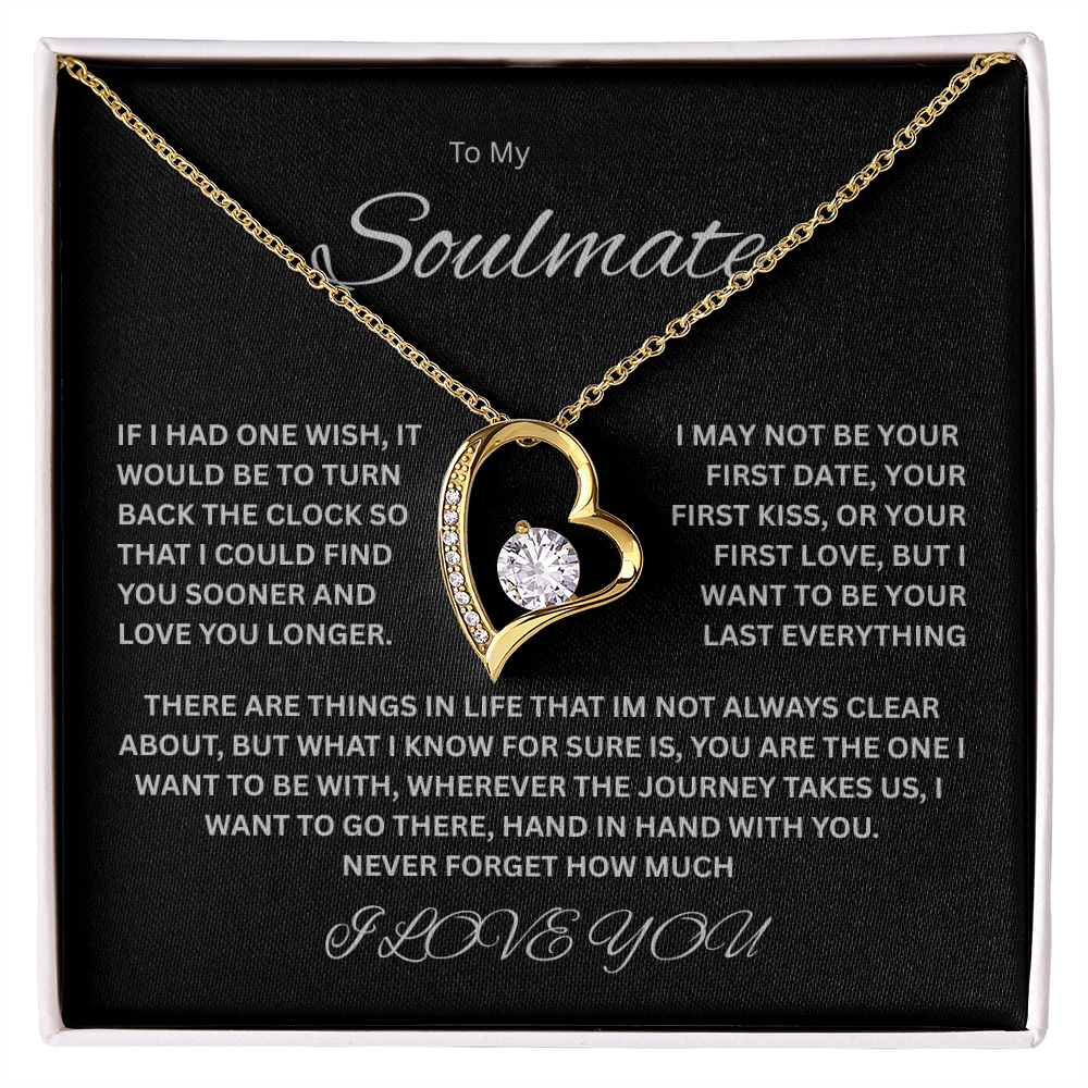 Captivating Forever Love Necklace "To My Soulmate"