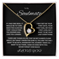 Captivating Forever Love Necklace "To My Soulmate"