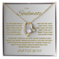 Captivating Forever Love Necklace "To My Soulmate"