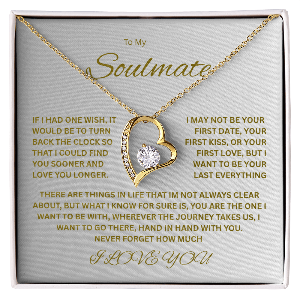 Captivating Forever Love Necklace "To My Soulmate"