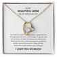 Spectacular Gift "To My Beautiful Mom" Forever Love Necklace