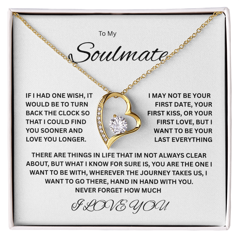Captivating Forever Love Necklace "To My Soulmate"