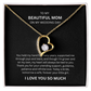 Spectacular Gift "To My Beautiful Mom" Forever Love Necklace