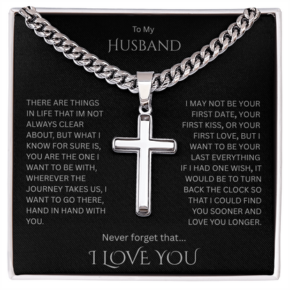 A Divine symbol of faith in Christ for "Your Husband"; Artisan Cross w/ Cuban Chain