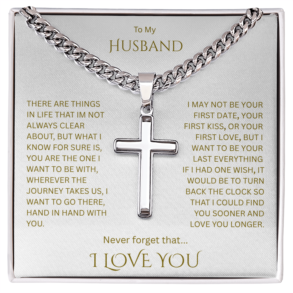 A Divine symbol of faith in Christ for "Your Husband"; Artisan Cross w/ Cuban Chain