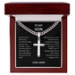 Symbolic Gift for Son "Artisan Cross w/ Cuban Link Chain"