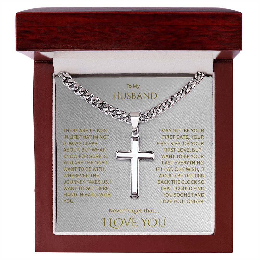 A Divine symbol of faith in Christ for "Your Husband"; Artisan Cross w/ Cuban Chain