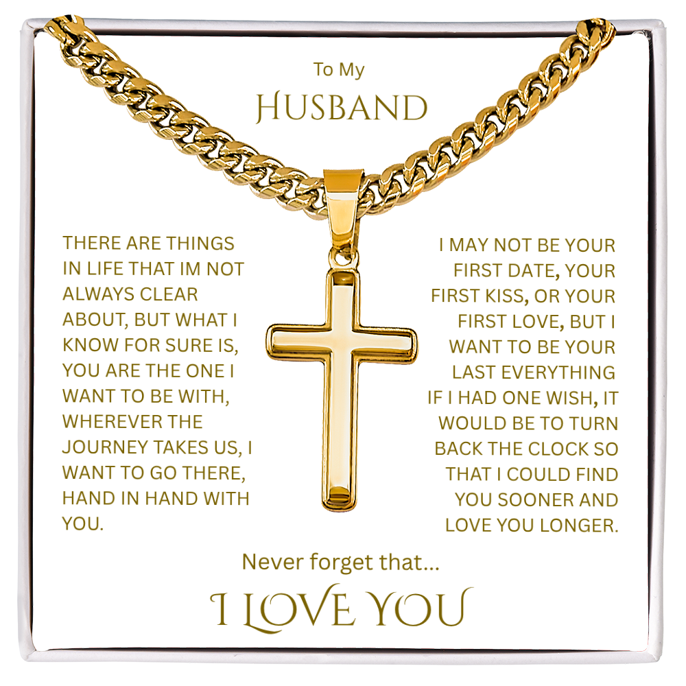 A Divine symbol of faith in Christ for "Your Husband"; Artisan Cross w/ Cuban Chain