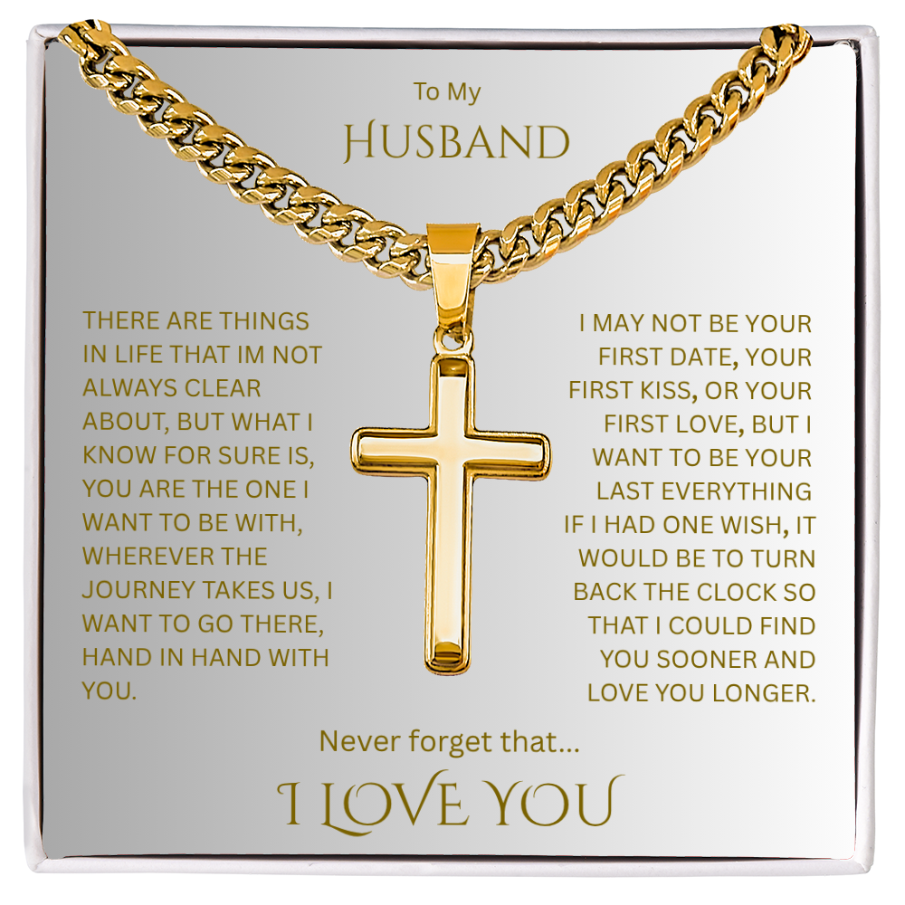 A Divine symbol of faith in Christ for "Your Husband"; Artisan Cross w/ Cuban Chain