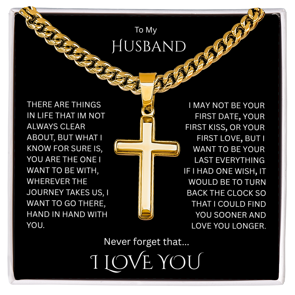 A Divine symbol of faith in Christ for "Your Husband"; Artisan Cross w/ Cuban Chain