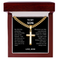Symbolic Gift for Son "Artisan Cross w/ Cuban Link Chain"