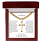 A Divine symbol of faith in Christ for "Your Husband"; Artisan Cross w/ Cuban Chain