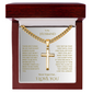 A Divine symbol of faith in Christ for "Your Husband"; Artisan Cross w/ Cuban Chain